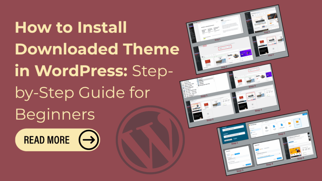How to Install Downloaded Theme in WordPress