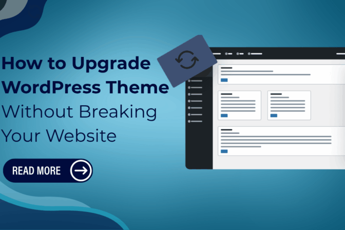 How to Upgrade WordPress Theme Without Breaking Your Website