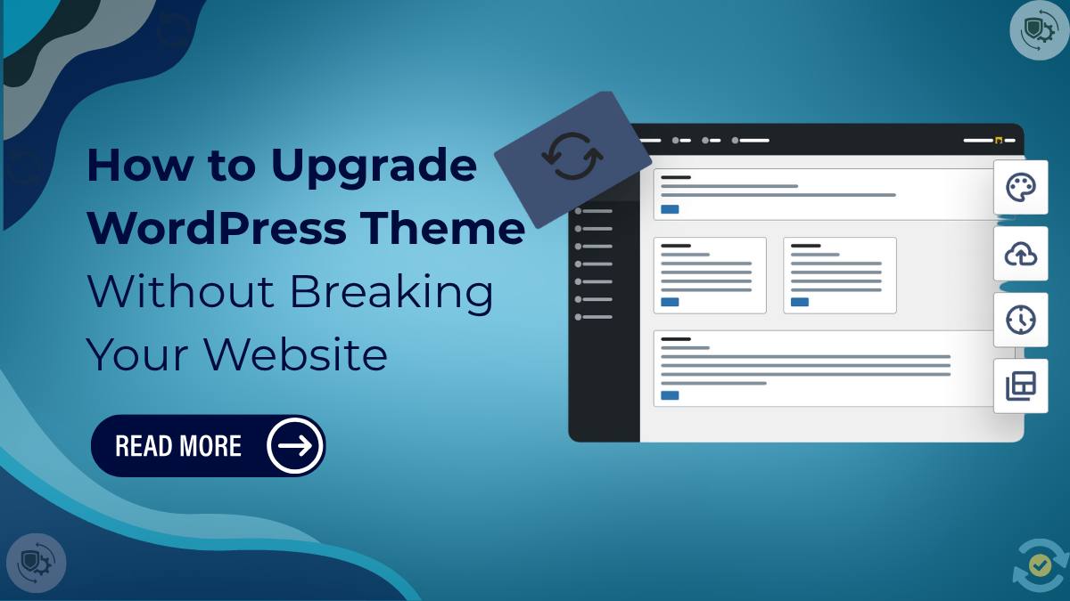 How to Upgrade WordPress Theme Without Breaking Your Website