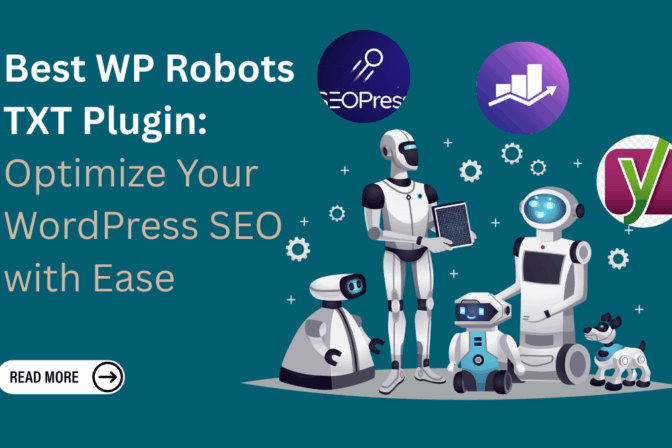 Best WP Robots TXT Plugin: Optimize Your WordPress SEO with Ease