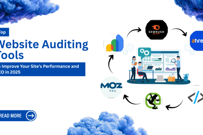 Top Website Auditing Tools to Improve Your Site’s Performance and SEO