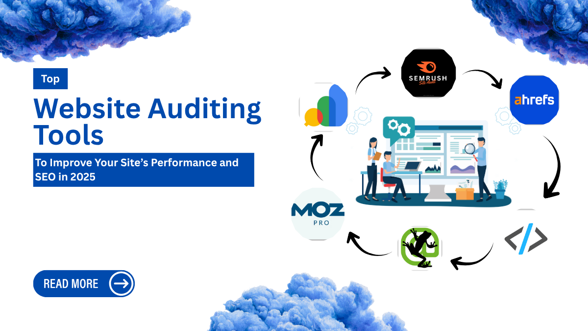 Top Website Auditing Tools to Improve Your Site’s Performance and SEO