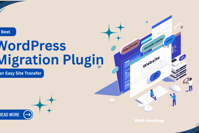 Best WordPress Migration Plugin for Easy Site Transfer
