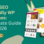 SEO Friendly WP Themes